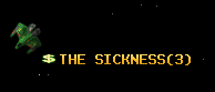 THE SICKNESS