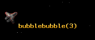 bubblebubble