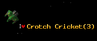Crotch Cricket