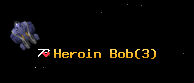 Heroin Bob
