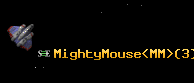 MightyMouse<MM>