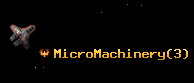 MicroMachinery