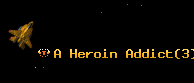 A Heroin Addict