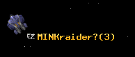 MINKraider?