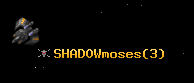 SHADOWmoses