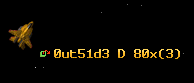 0ut51d3 D 80x