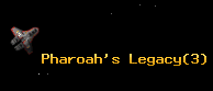 Pharoah's Legacy