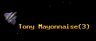 Tony Mayonnaise