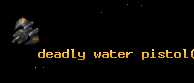 deadly water pistol