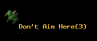 Don't Aim Here
