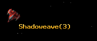 Shadoweave