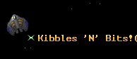 Kibbles 'N' Bits!