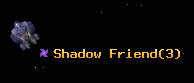 Shadow Friend