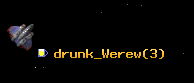 drunk_Werew