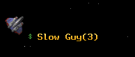 Slow Guy