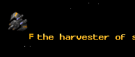 the harvester of so