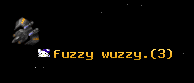 fuzzy wuzzy.