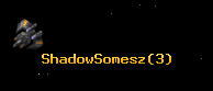 ShadowSomesz