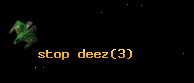 stop deez