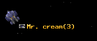 Mr. cream