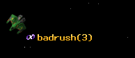 badrush