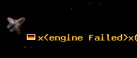 x<engine failed>x