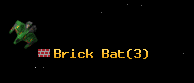 Brick Bat