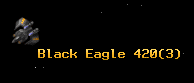 Black Eagle 420