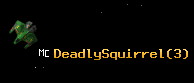 DeadlySquirrel