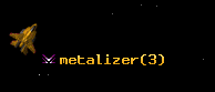 metalizer