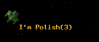 I'm Polish
