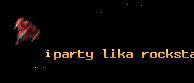 party lika rockstar
