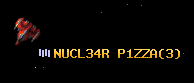 NUCL34R P1ZZA