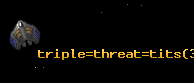 triple=threat=tits