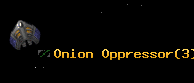 Onion Oppressor