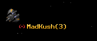 MadKush