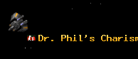 Dr. Phil's Charisma.