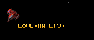 LOVE*HATE