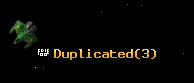 Duplicated