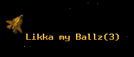Likka my Ballz