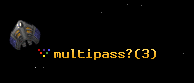 multipass?
