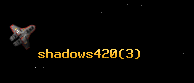 shadows420