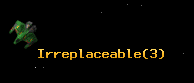 Irreplaceable
