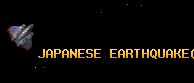 JAPANESE EARTHQUAKE