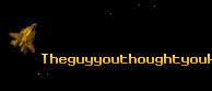 Theguyyouthoughtyoukill