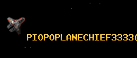 PIOPOPLANECHIEF3333
