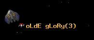 oLdE gLoRy