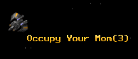 Occupy Your Mom