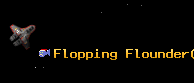 Flopping Flounder