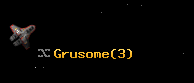 Grusome
